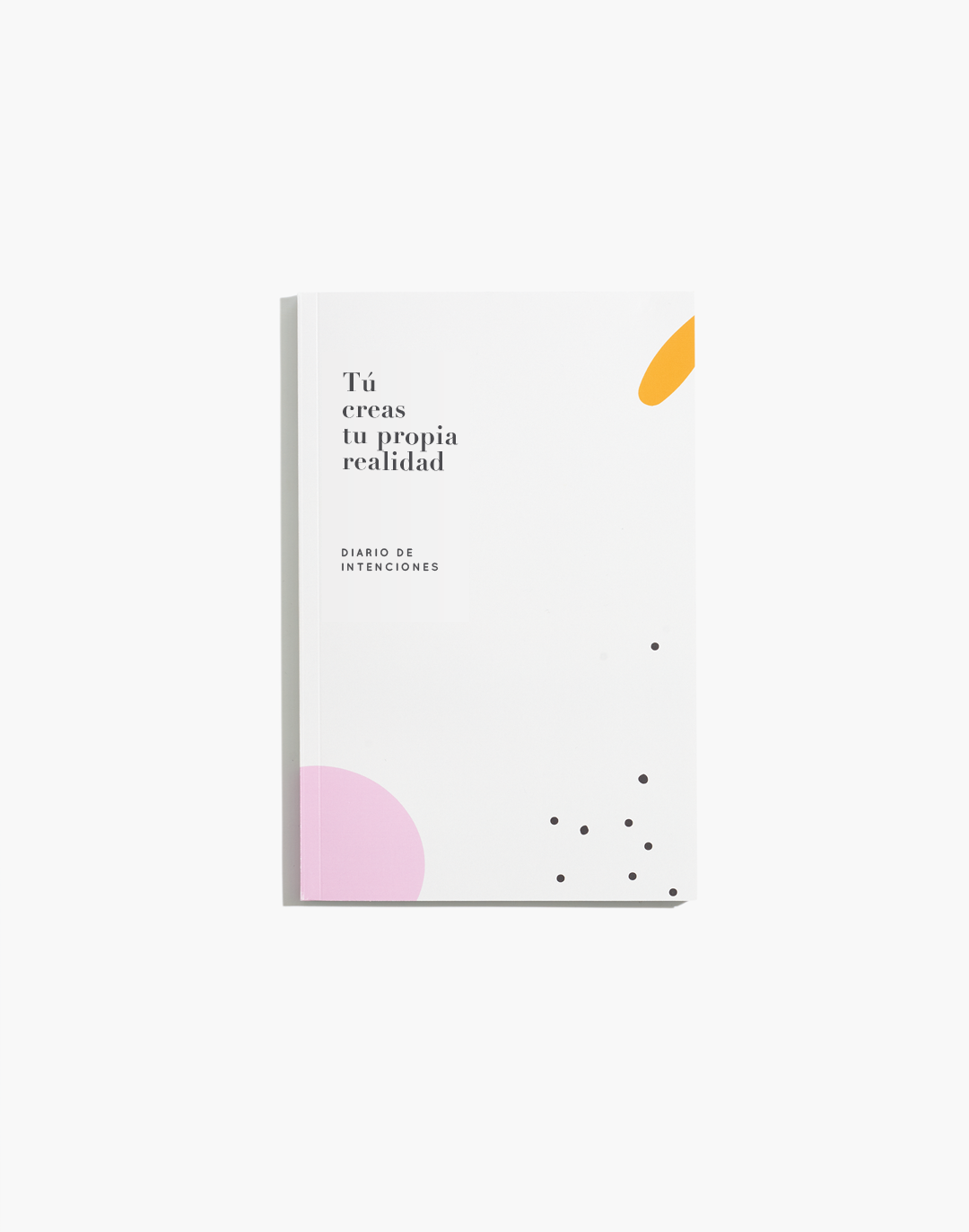 Feel Good. Intention Journal. Spanish Edition